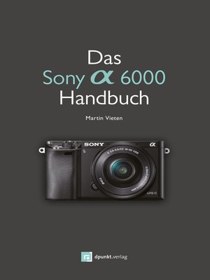cover image of Das Sony Alpha 6000 Handbuch